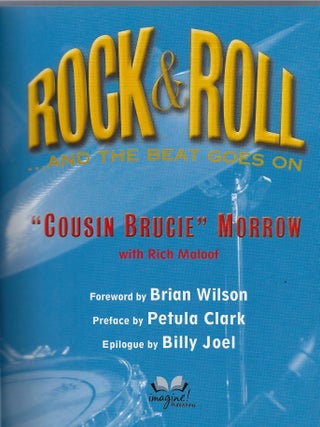 ROCK & ROLL...AND THE BEAT GOES ON
