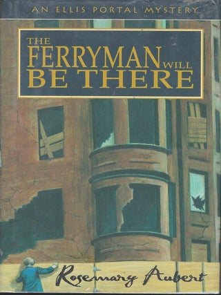 THE FERRYMAN WILL BE THERE