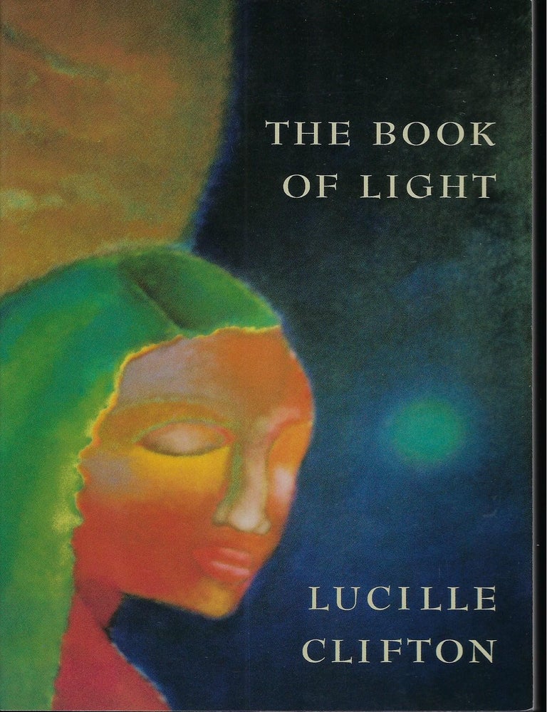 Item #58609 THE BOOK OF LIGHT. Lucille CLIFTON.