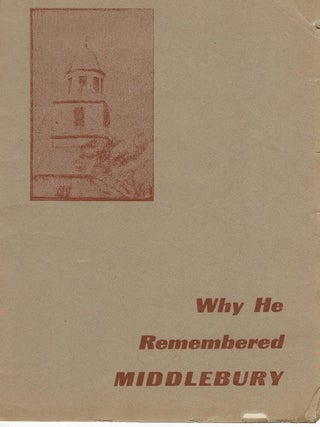 WHY HE REMEMBERED MIDDLEBURY