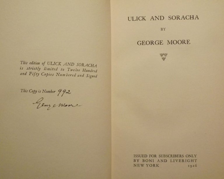 Item #5865 ULICK AND SORACHA. GEORGE MOORE.