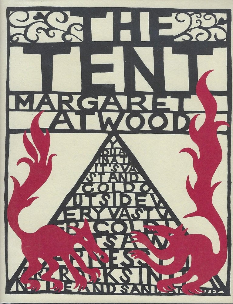 Item #58672 THE TENT. Margaret ATWOOD.