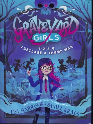 GRAVEYARD GIRLS 1,2,3,4, I DECLARE A THUMB WAR