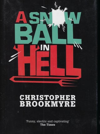 A SNOW BALL IN HELL