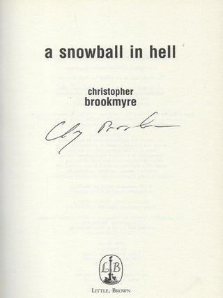 A SNOW BALL IN HELL.