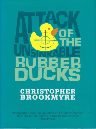 ATTACK OF THE UNSINKABLE RUBBER DUCKS