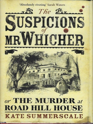 THE SUSPICIONS OF MR. WHICHER. OR THE MURDER AT ROAD HILL HOUSE