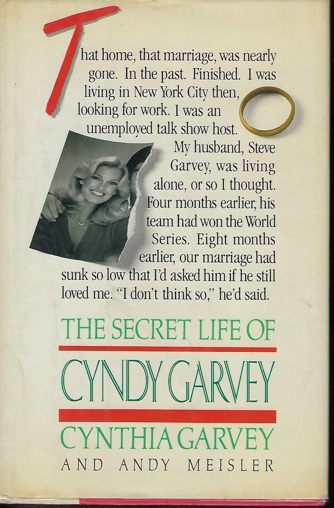 Item #597 THE SECRET LIFE OF CINDY GARVEY. Cynthia GARVEY.
