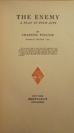 Item #5997 THE ENEMY. Channing POLLOCK