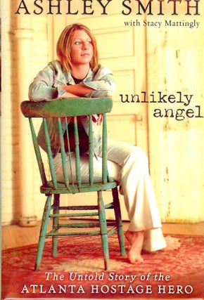 Item #618 UNLIKELY ANGEL. Ashley SMITH