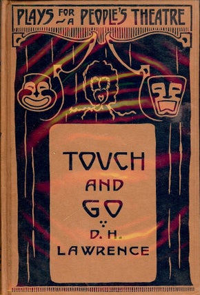 Item #7164 TOUCH AND GO. D. H. LAWRENCE