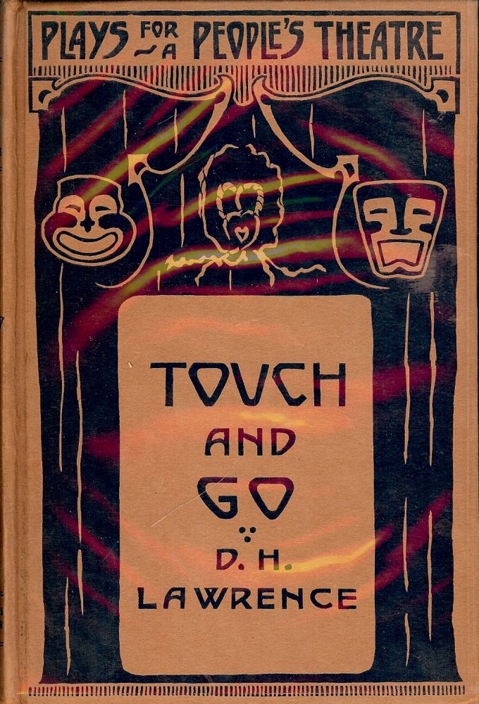 Item #7164 TOUCH AND GO. D. H. LAWRENCE.