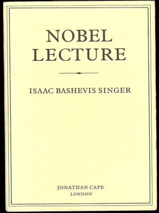 Item #7304 NOBEL LECTURE. ISAAC BASHEVIS SINGER