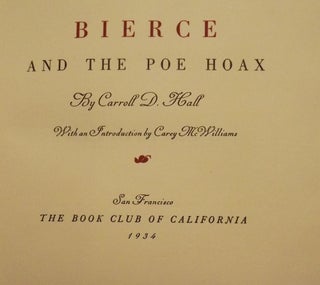Item #749 BIERCE AND THE POE HOAX. Carroll D. HALL