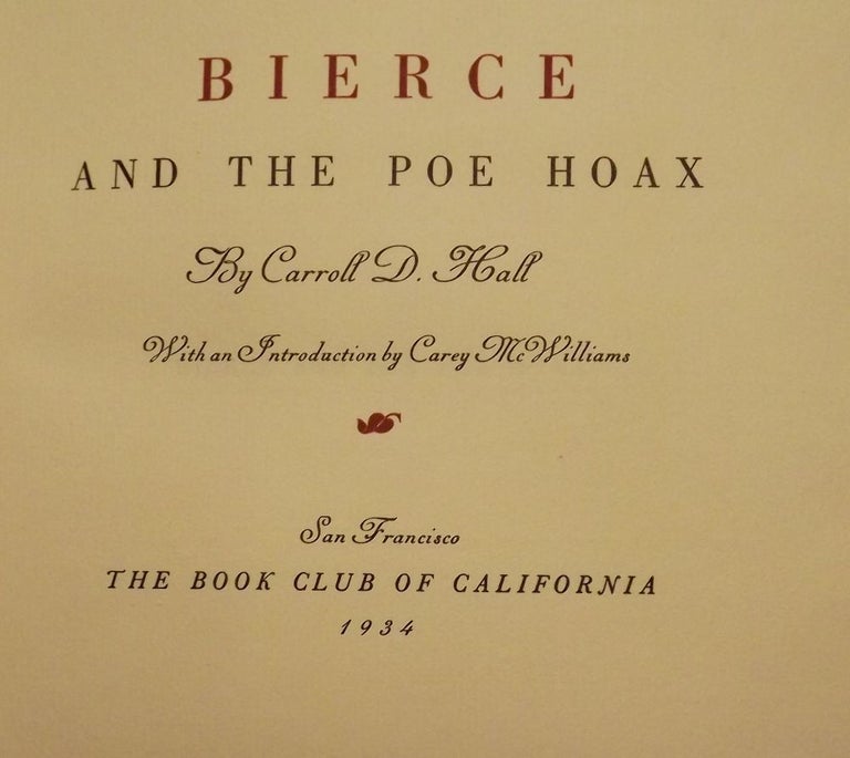 Item #749 BIERCE AND THE POE HOAX. Carroll D. HALL.