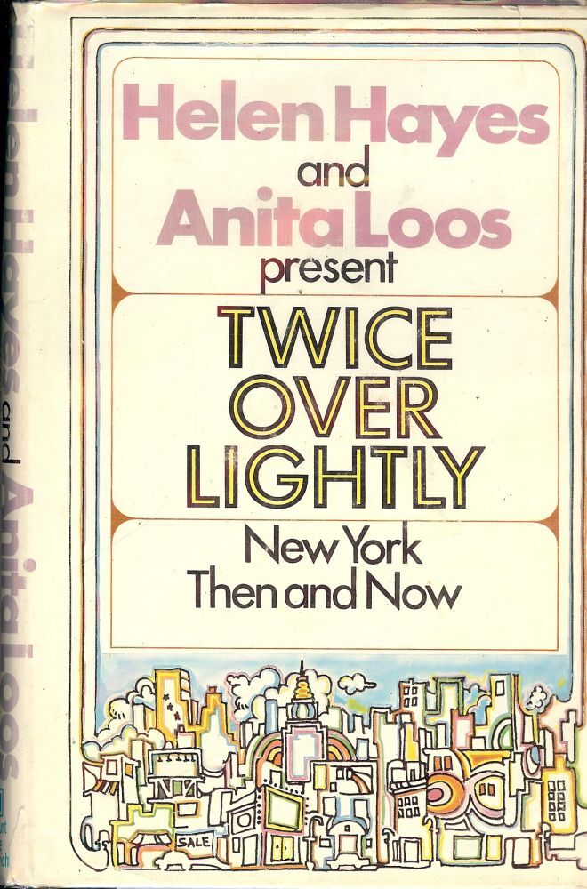 TWICE OVER LIGHTLY | ANITA LOOS