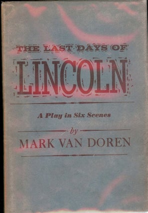 Item #784 THE LAST DAYS OF LINCOLN. Mark VAN DOREN