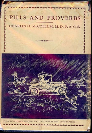 Item #826 PILLS AND PROVERBS. Charles H. McCOLLUM