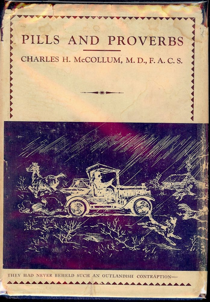 Item #826 PILLS AND PROVERBS. Charles H. McCOLLUM.