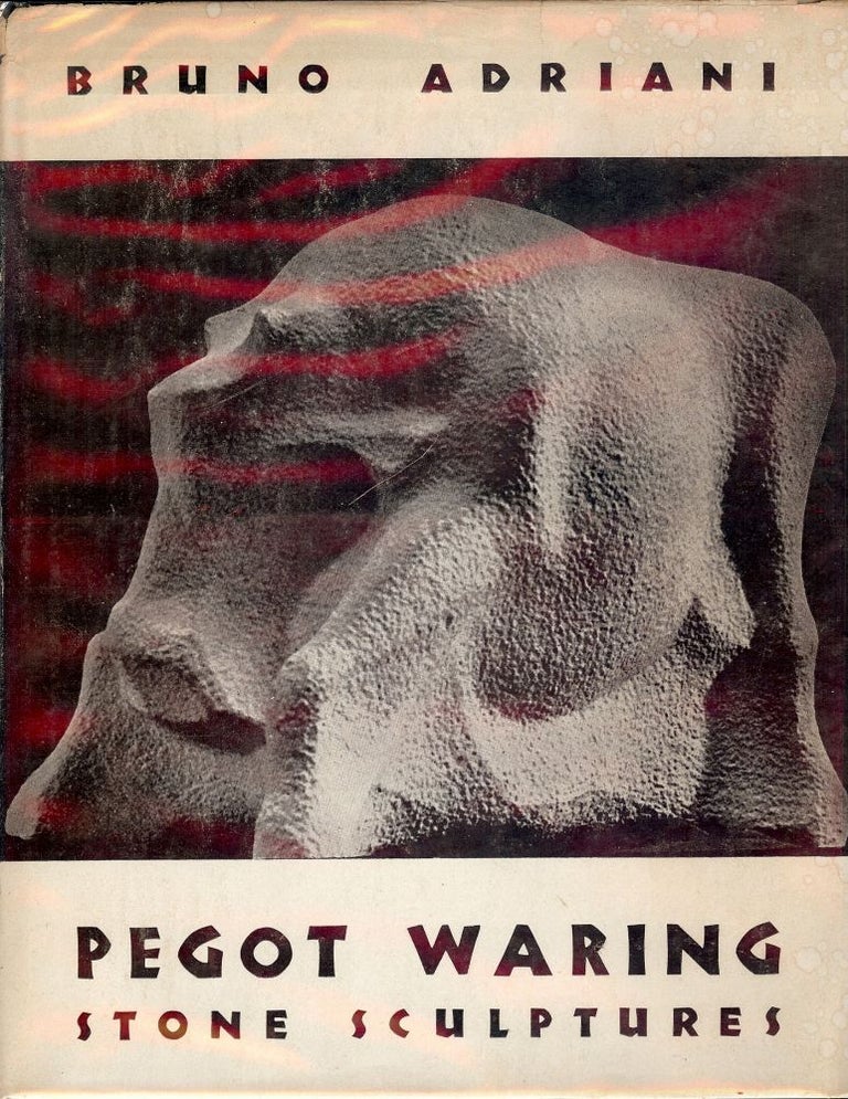 Item #830 PEGOT WARING: STONE SCULPTURES. Bruno ADRIANI.