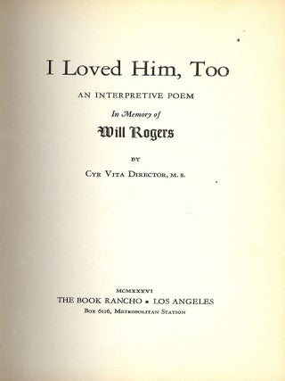 Item #941 I LOVED HIM, TOO. Cyr Vita DIRECTOR