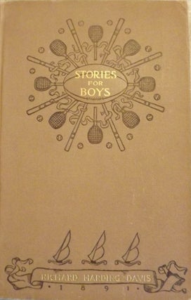 Item #9512 STORIES FOR BOYS. RICHARD HARDING DAVIS