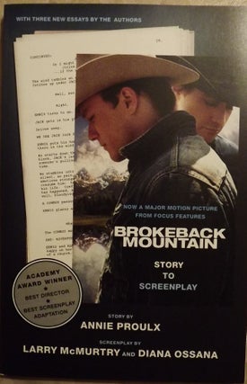 Item #978 BROKEBACK MOUNTAIN: STORY TO SCREENPLAY. Annie PROULX